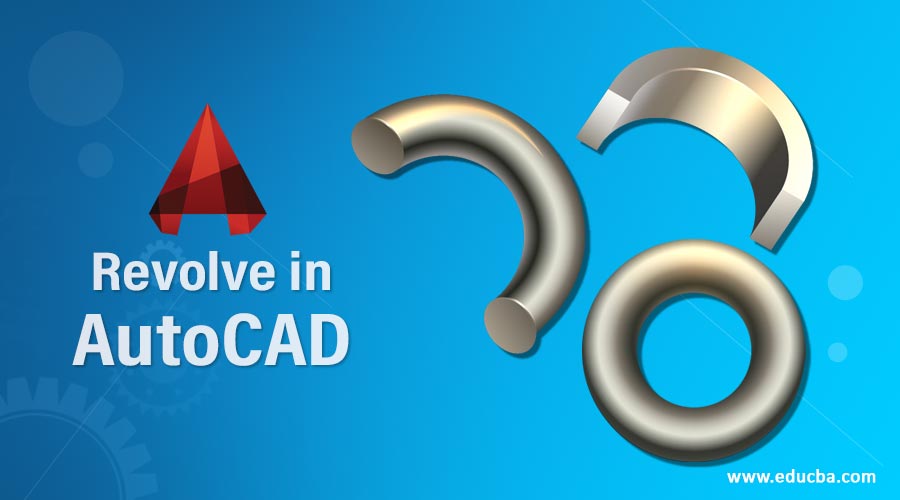 Revolve in AutoCAD