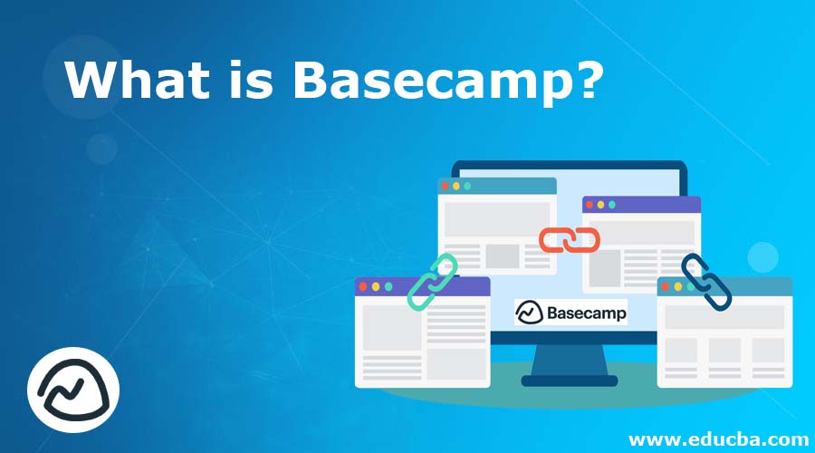 What is Basecamp?