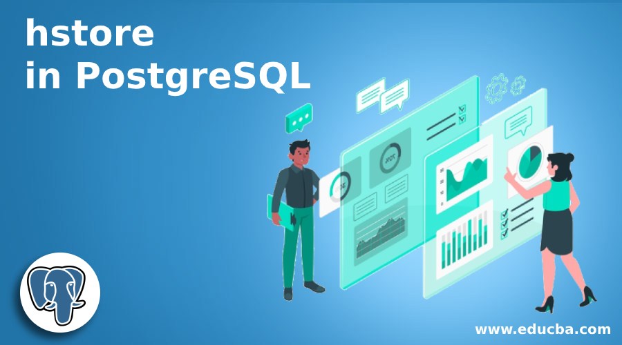 hstore in PostgreSQL How hstore data Type works in PostgreSQL?