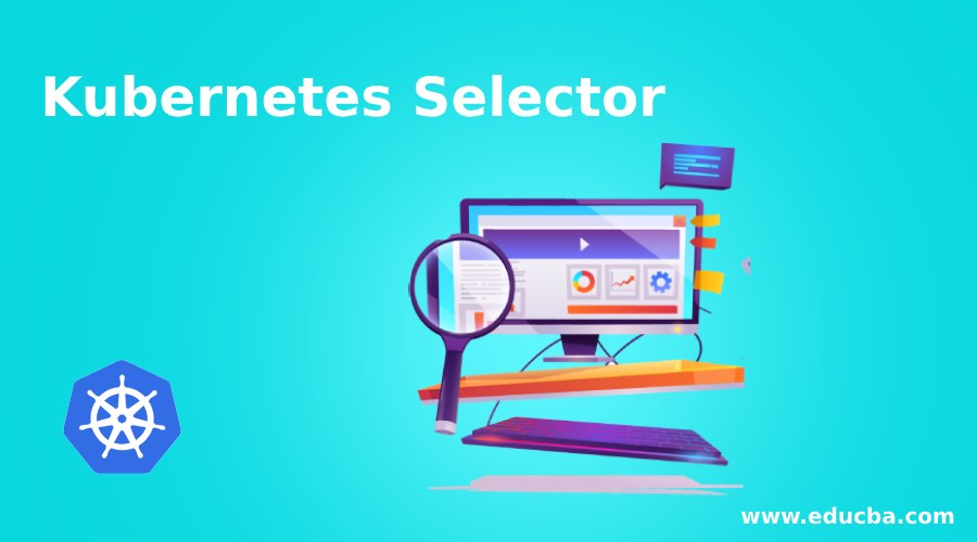 Kubernetes Selector