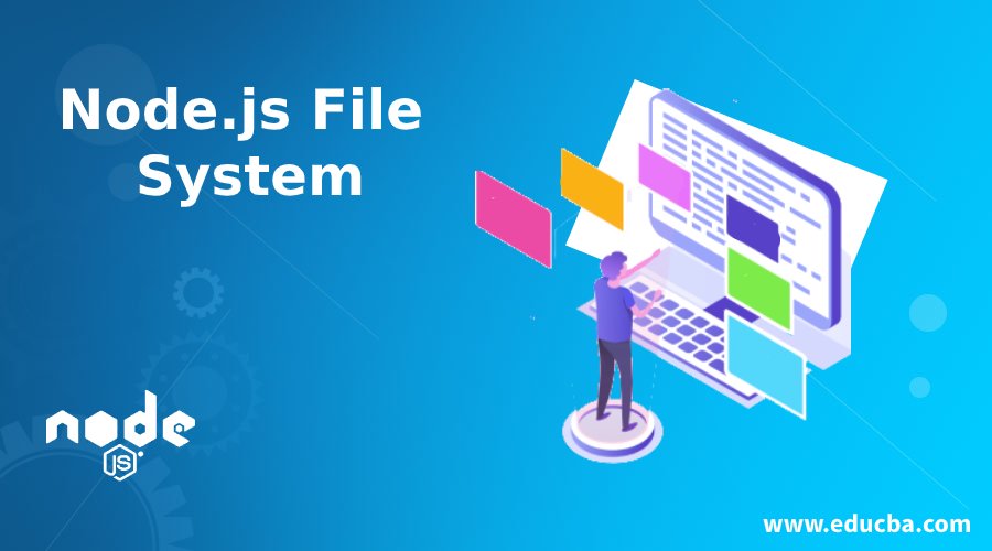 Node.js File System