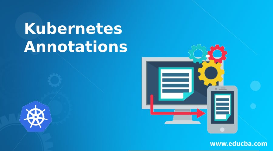 Kubernetes Annotations