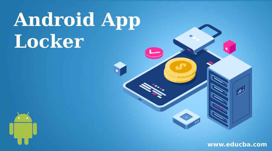Android App Locker Top 8 Private App Lockers for Android Devices