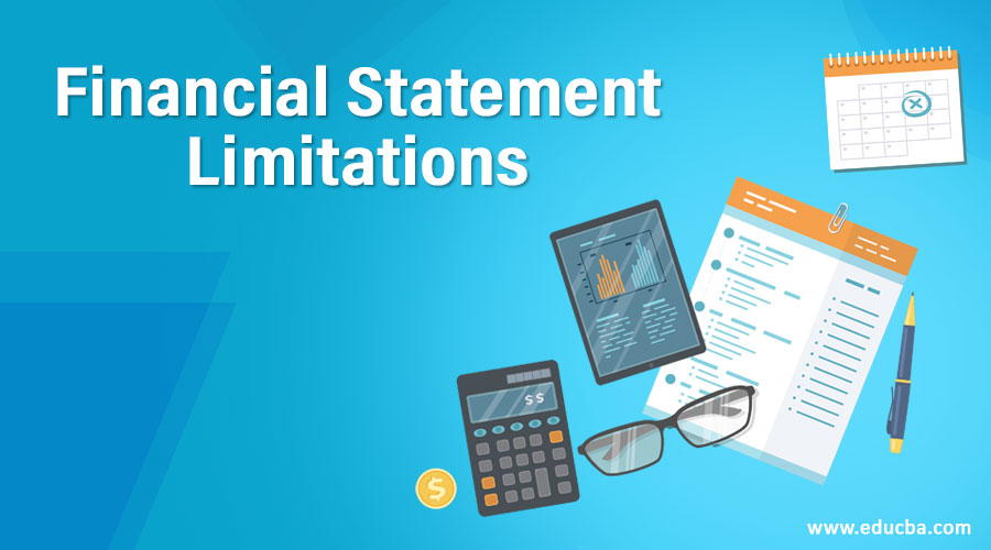 Financial Statement Limitations