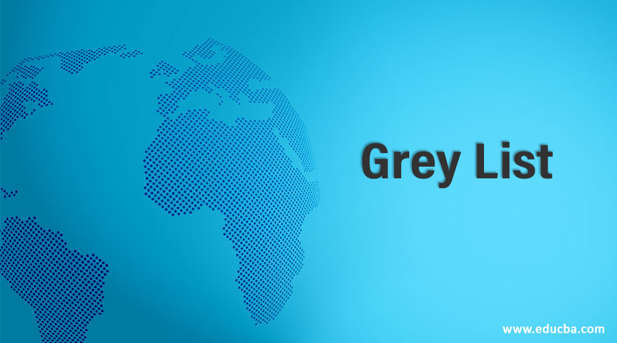 Grey List