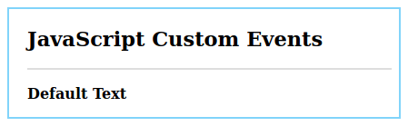 JavaScript Custom Events Example 1.1