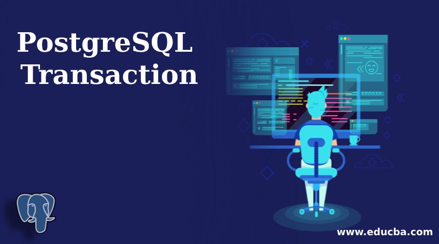 PostgreSQL Transaction