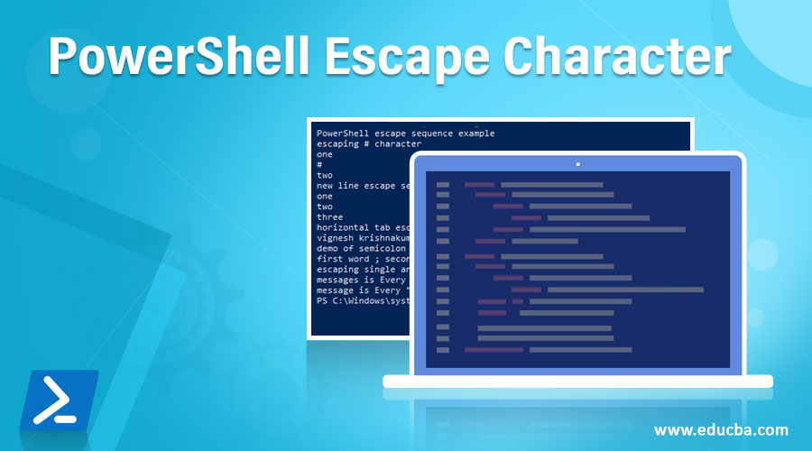 PowerShell Escape Character