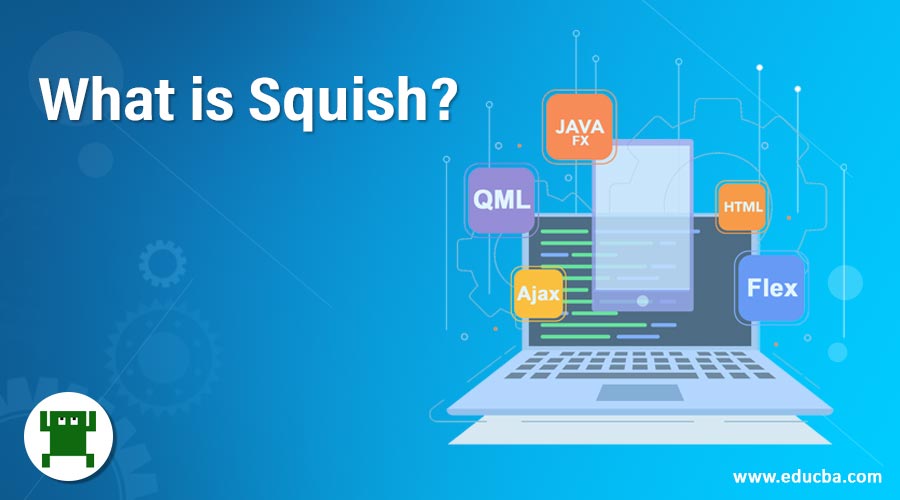 What is Squish?