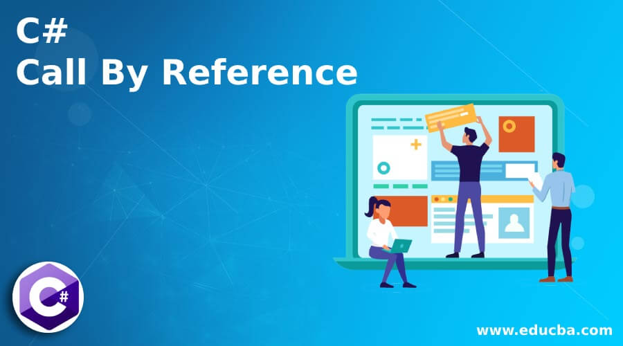 C# Call By Reference
