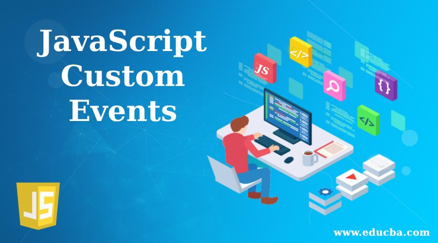 JavaScript Custom Events