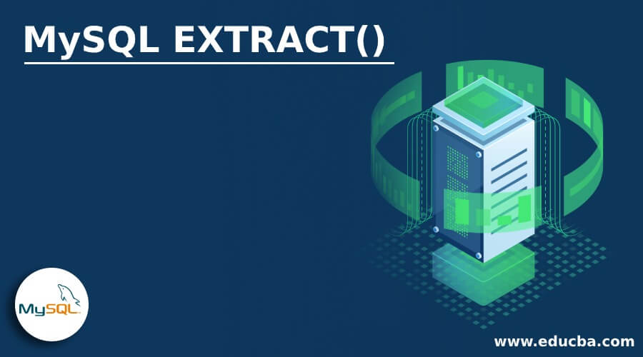 MySQL EXTRACT()