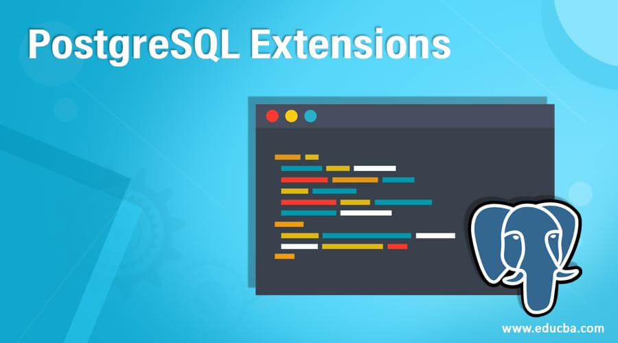 PostgreSQL Extensions