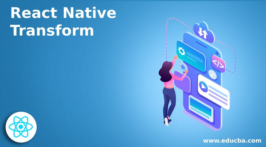 React Native Transform