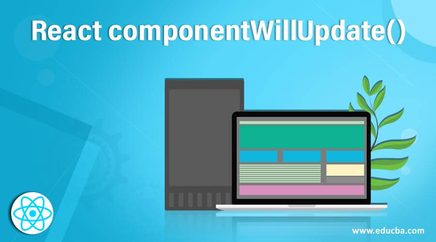 React componentWillUpdate()