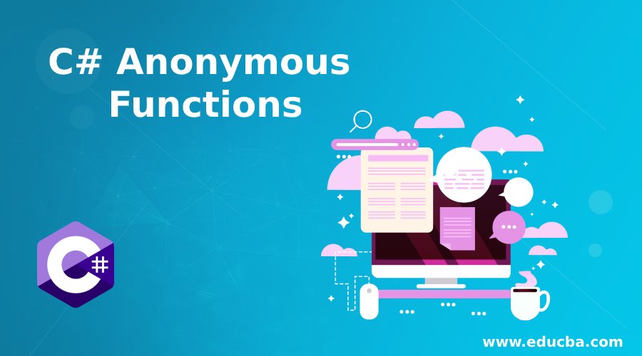C# Anonymous Functions