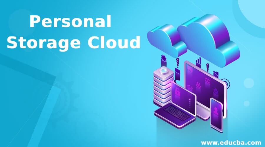 Personal Storage Cloud