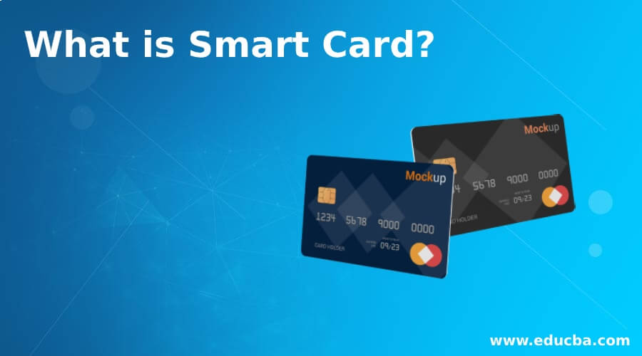 What is Smart Card
