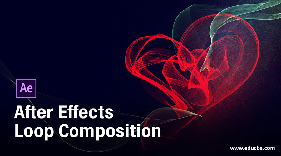 After Effects Loop Composition