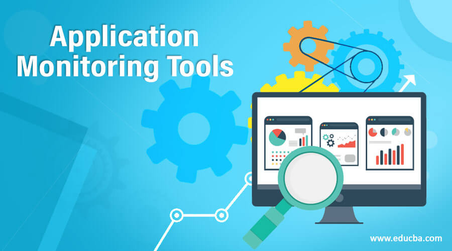 Application Monitoring Tools