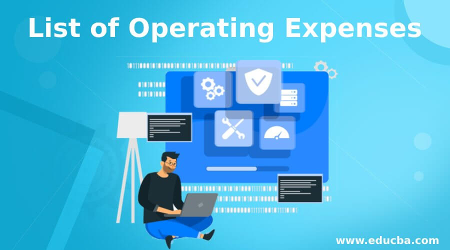 List of Operating Expenses