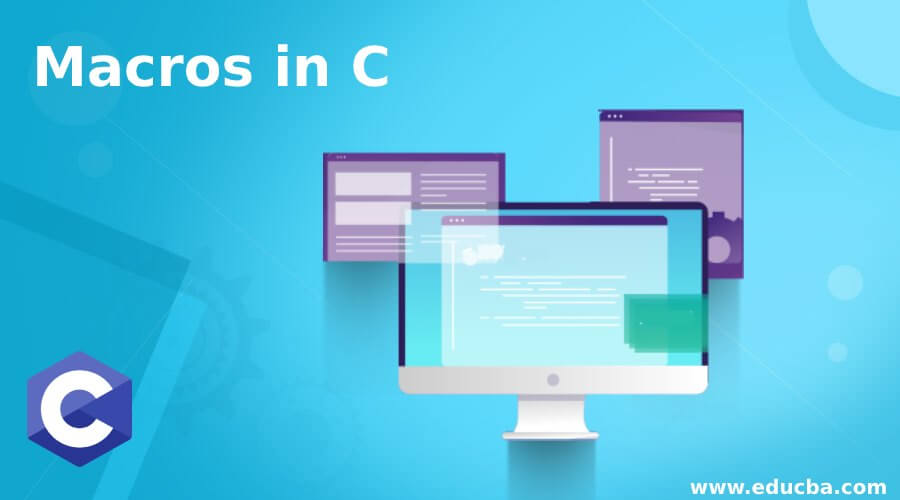 Macros in C Working of Macros in C with Examples