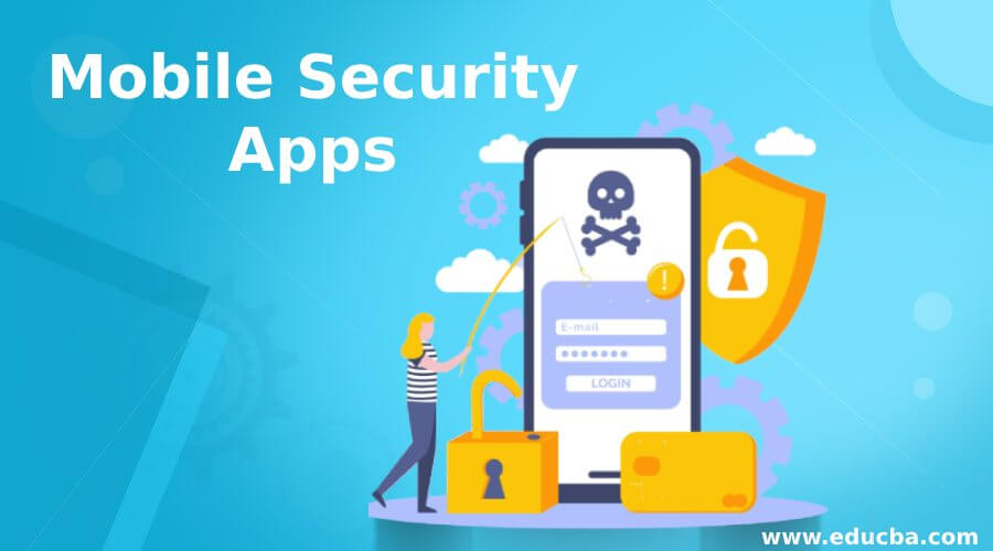 Mobile Security Apps