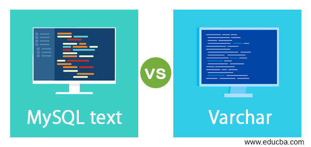 MySQL text vs varchar | Top 7 Key Differences You Should Know