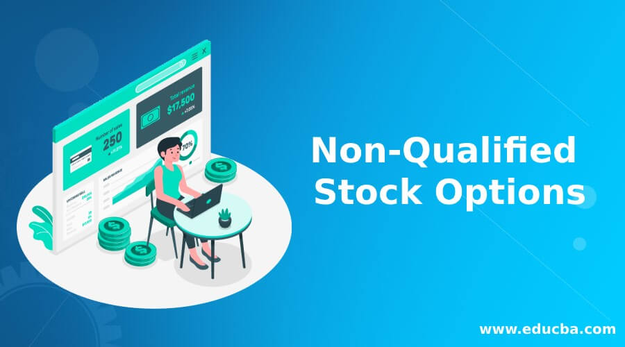 Non-Qualified Stock Options