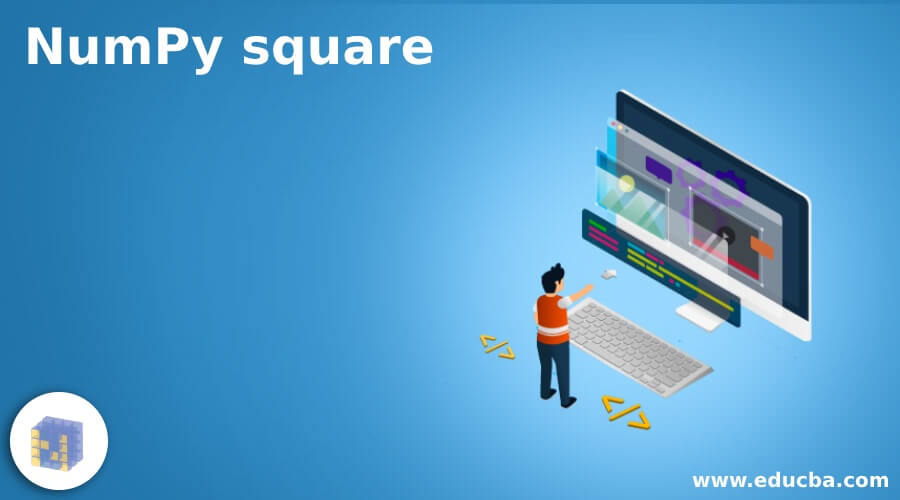 NumPy square