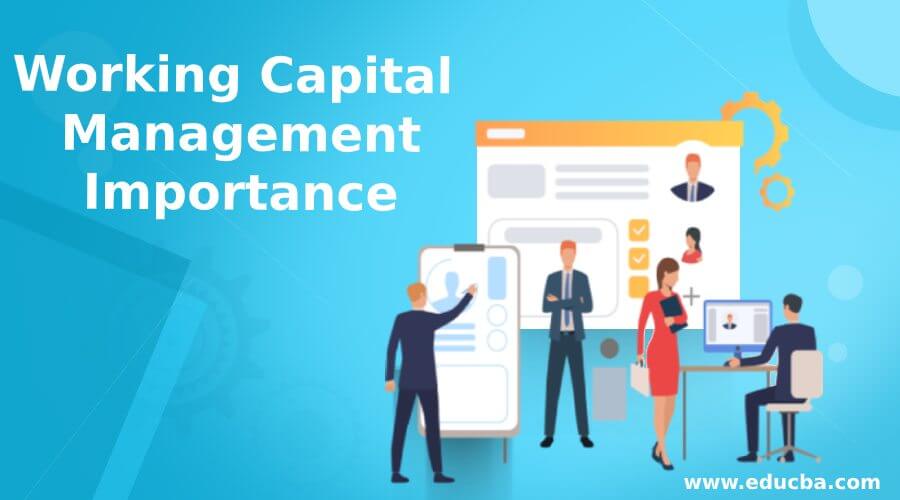 Working Capital Management Importance