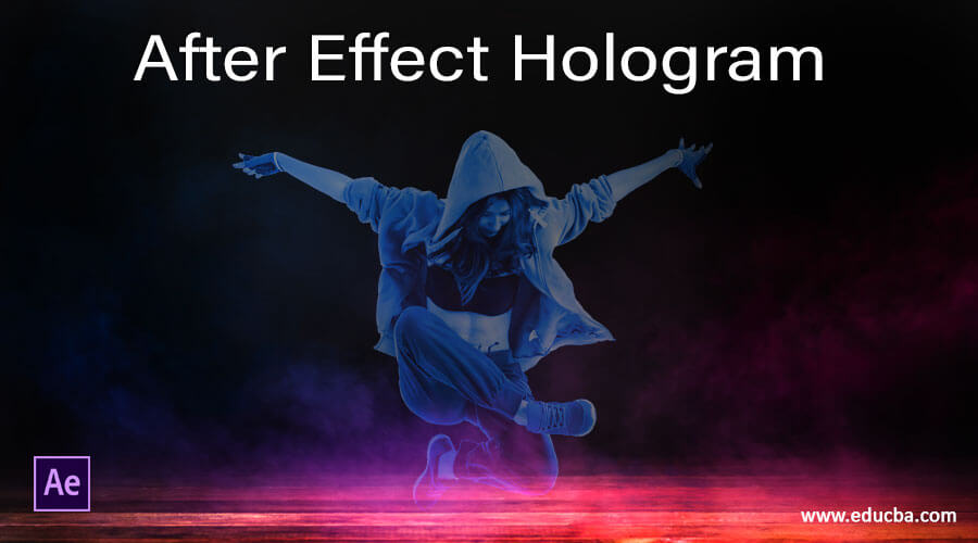 After Effect Hologram