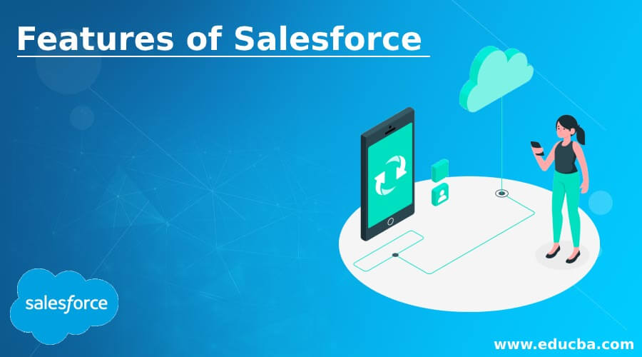 Features of Salesforce