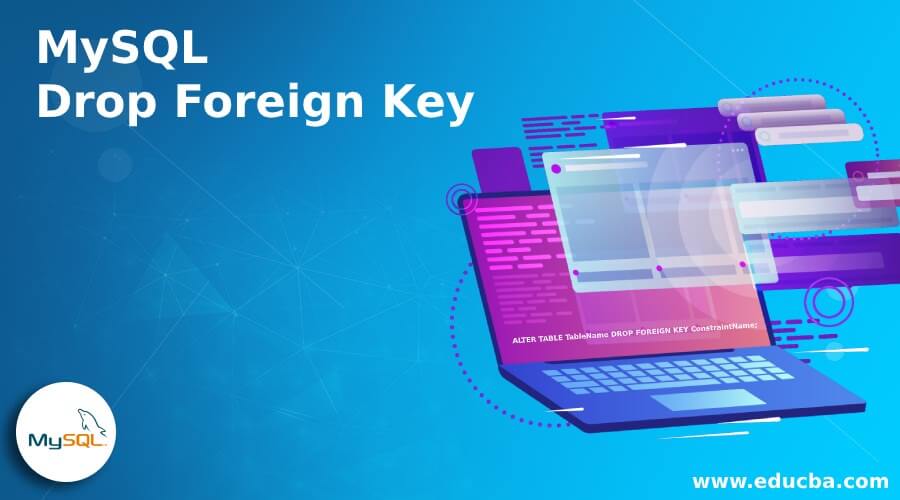 MySQL Drop Foreign Key