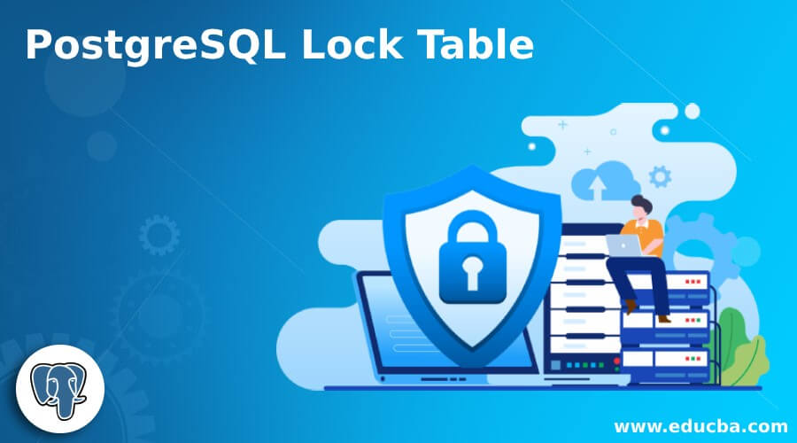 PostgreSQL Lock Table