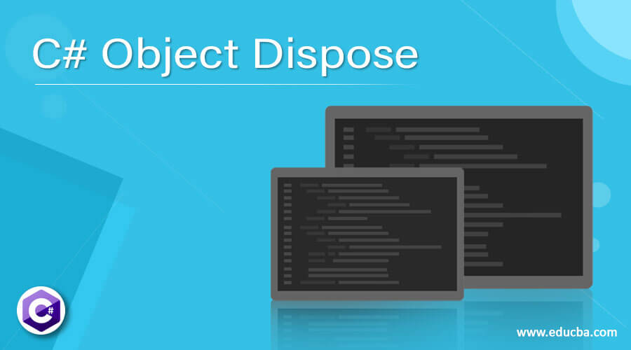 C Object Dispose Working of dispose() Function in C