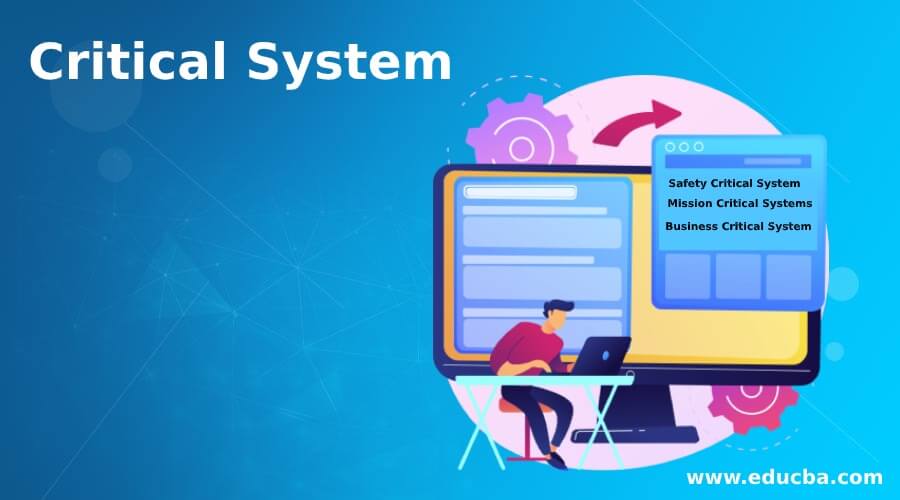 Critical System