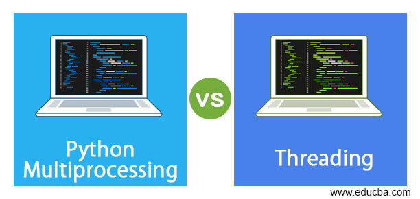 Python Multiprocessing vs Threading