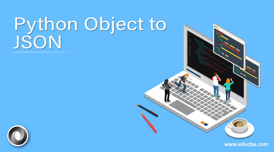 Python Object to JSON
