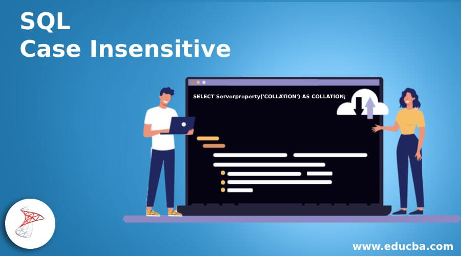 SQL Case Insensitive