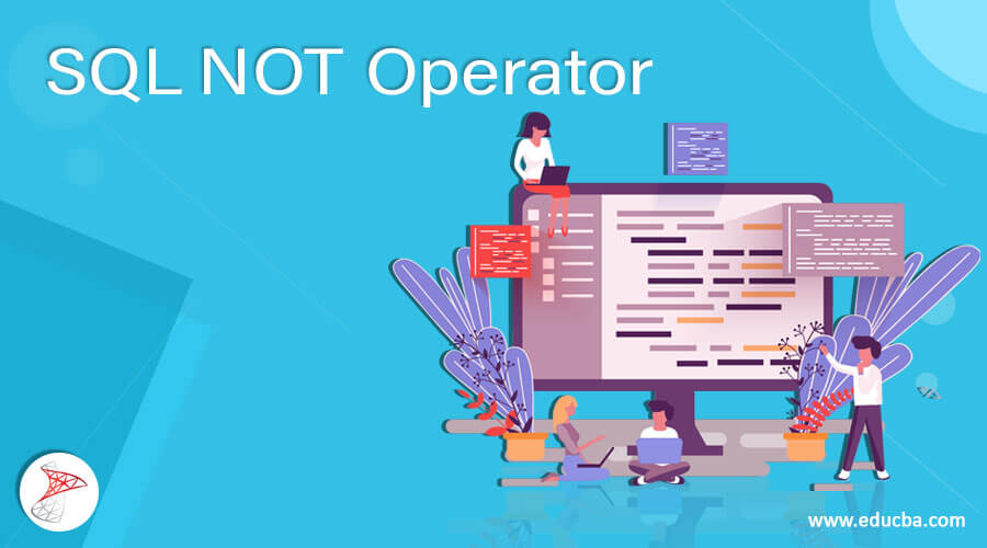 SQL NOT Operator