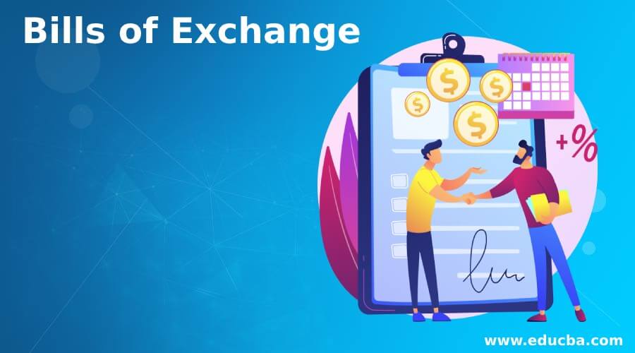 Bills of Exchange