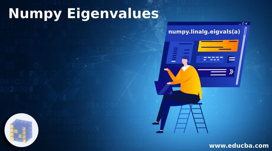 Numpy Eigenvalues