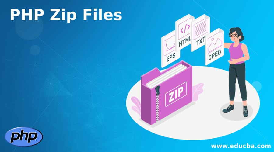 PHP Zip Files