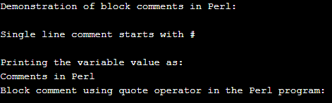 Perl block comment output 2