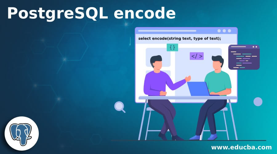 PostgreSQL encode