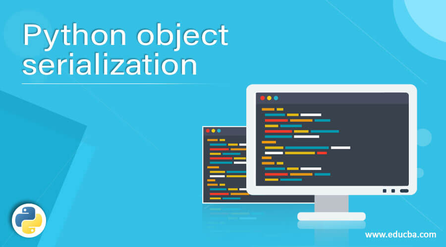 Python object serialization