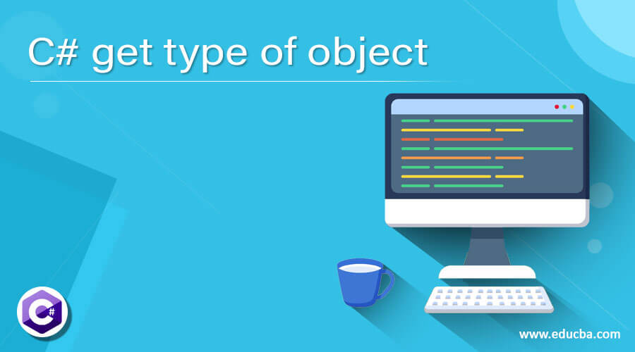 C# get type of object