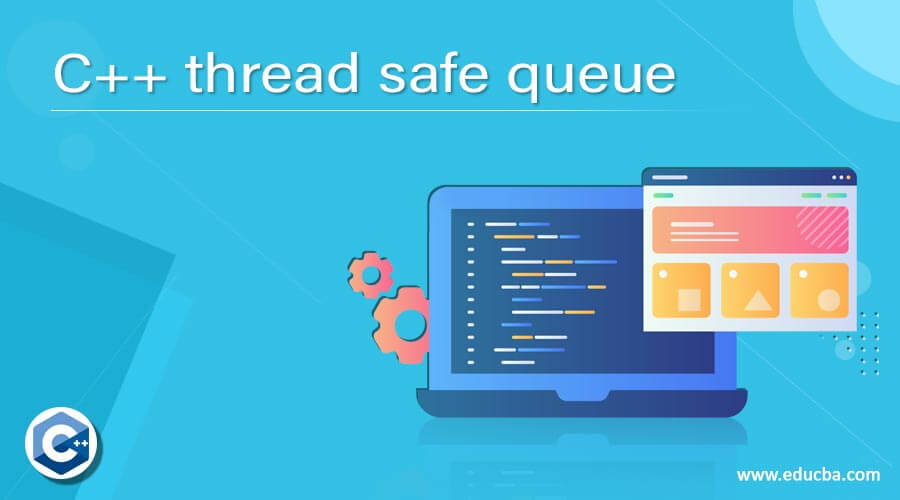 C++ thread safe queue