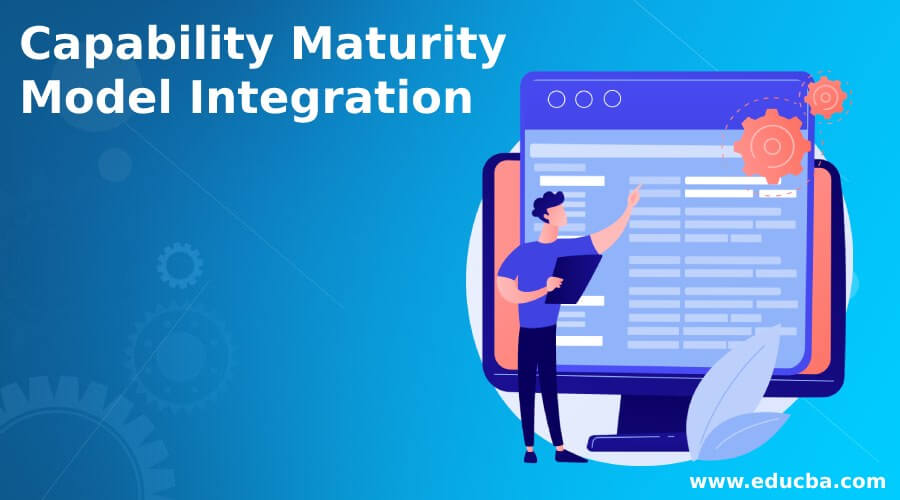 Capability Maturity Model Integration